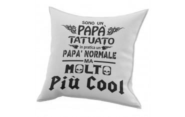 Cuscino in cotone per festa del Papà regalo TATUATO NORMALE COOL GR412